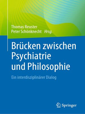 cover image of Brücken zwischen Psychiatrie und Philosophie